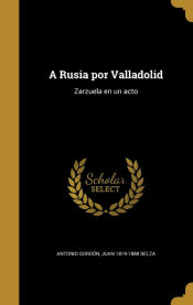Portada de A Rusia por Valladolid
