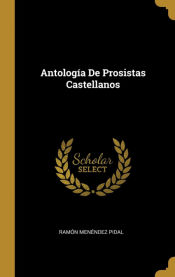 Portada de Antología De Prosistas Castellanos