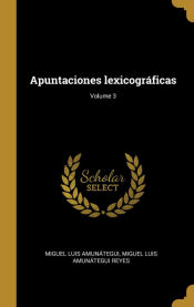 Portada de Apuntaciones lexicográficas; Volume 3