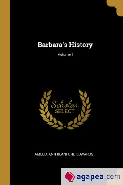 Barbaraâ€™s History; Volume I