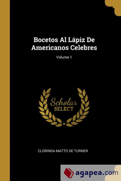 Bocetos Al Lápiz De Americanos Celebres; Volume 1