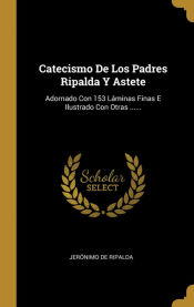 Portada de Catecismo De Los Padres Ripalda Y Astete