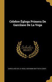 Portada de C&eacute;lebre &Eacute;gloga Primera De Garcilaso De La Vega