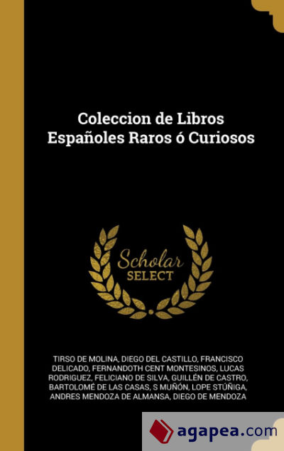 Coleccion de Libros Españoles Raros ó Curiosos