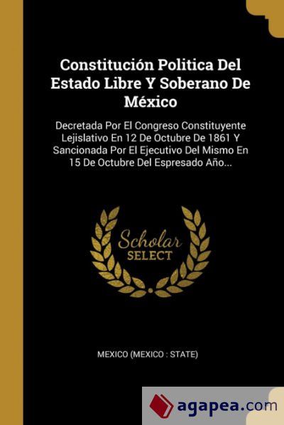 CONSTITUCION POLITICA DEL ESTADO LIBRE Y SOBERANO DE MEXICO - MEXICO ...