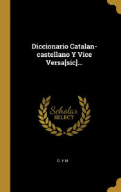 Portada de Diccionario Catalan-castellano Y Vice Versa[sic]