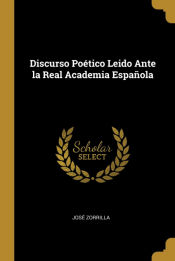 Portada de Discurso Poético Leido Ante la Real Academia Española