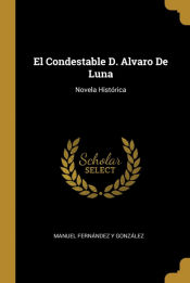 Portada de El Condestable D. Alvaro De Luna
