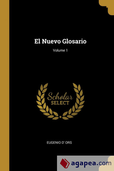 El Nuevo Glosario; Volume 1