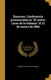 Portada de Emerson. Conferencia pronunciada en "El nuevo Liceo de la Habana" el 13 de marzo de 1884