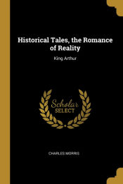 Portada de Historical Tales, the Romance of Reality