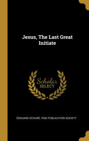 Portada de Jesus, The Last Great Initiate