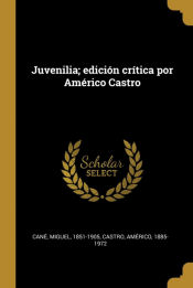 Portada de Juvenilia; edición crítica por Américo Castro