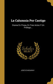 Portada de La Calumnia Por Castigo