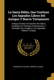 Portada de La Santa Biblia, Que Contiene Los Sagrados Libros Del Antiguo Y Nuevo Testamento