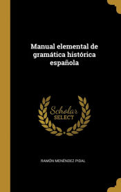 Portada de Manual elemental de gramática histórica española