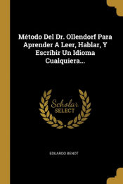 Portada de Método Del Dr. Ollendorf Para Aprender A Leer, Hablar, Y Escribir Un Idioma Cualquiera