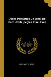 Portada de Obres Poetiques De Jordi De Sant Jordi (Segles Xive-Xve)