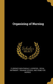 Portada de Organizing of Nursing