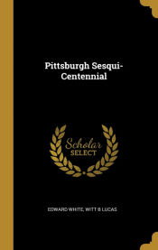 Portada de Pittsburgh Sesqui-Centennial