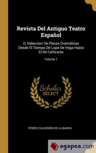 Revista Del Antiguo Teatro Español