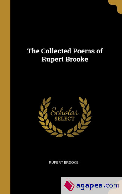 The Collected Poems of Rupert Brooke