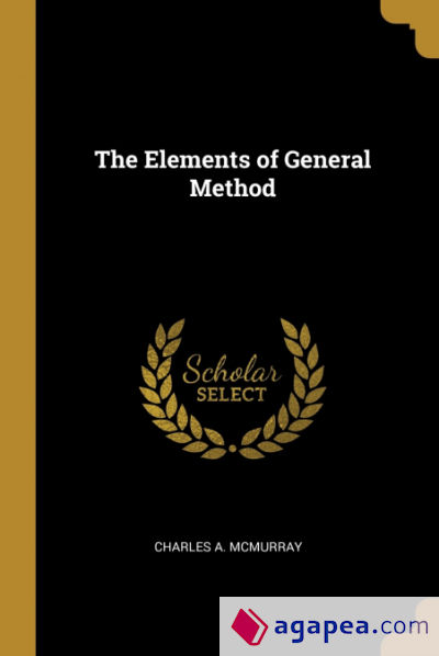 The Elements of General Method