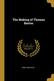 Portada de The Making of Thomas Barton