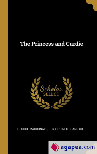 The Princess and Curdie by George MacDonald