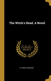 Portada de The Witchâ€™s Head. A Novel