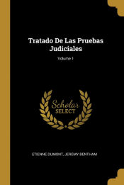 Portada de Tratado De Las Pruebas Judiciales; Volume 1