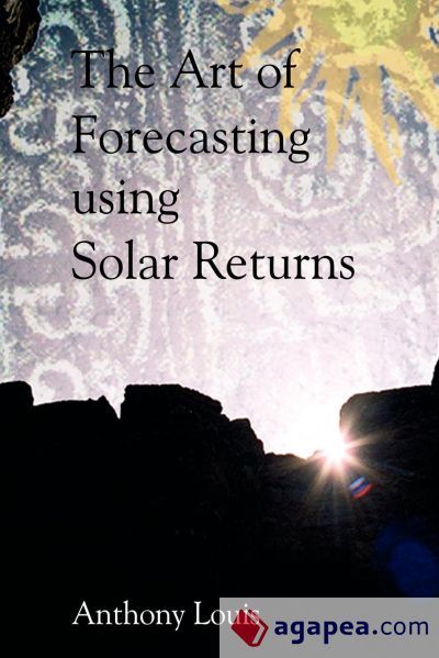 The Art of Forecasting Using Solar Returns