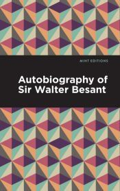 Portada de Autobiography of Sir Walter Besant