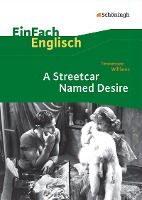 Portada de EinFach Englisch Textausgaben. Tennessee Williams: A Streetcar Named Desire