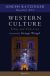 Western Culture Today and Tomorrow: Addressing the Fundamental Issues