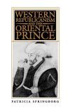 Western Republicanism and the Oriental Prince