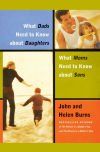 What Dads Need to Know about Daughters/What Moms N
