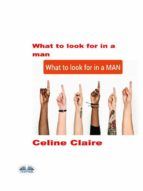 Portada de What To Look For In A Man (Ebook)