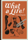 What A Life!: Una Autobiografía