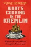 What's Cooking in the Kremlin