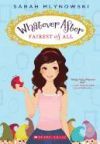 Whatever After #1: Fairest of All