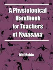 Portada de A Physiological Handbook for Teachers of Yogasana