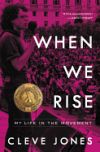 When We Rise: My Life in the Movement