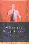 When the Body Speaks