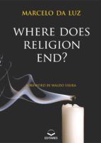 Portada de Where does religion end? (Ebook)