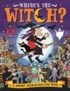 Where's the Witch?: A Spooky Search-And-Find Book