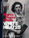 White Heat 25. 25th Anniversary Edition