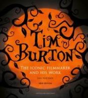 Portada de Tim Burton: The Iconic Filmmaker and His Work