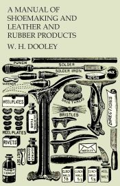 Portada de A Manual of Shoemaking and Leather and Rubber Products