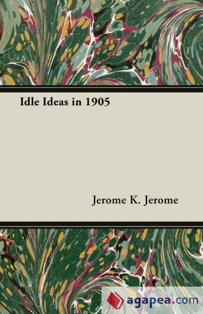 Idle Ideas in 1905